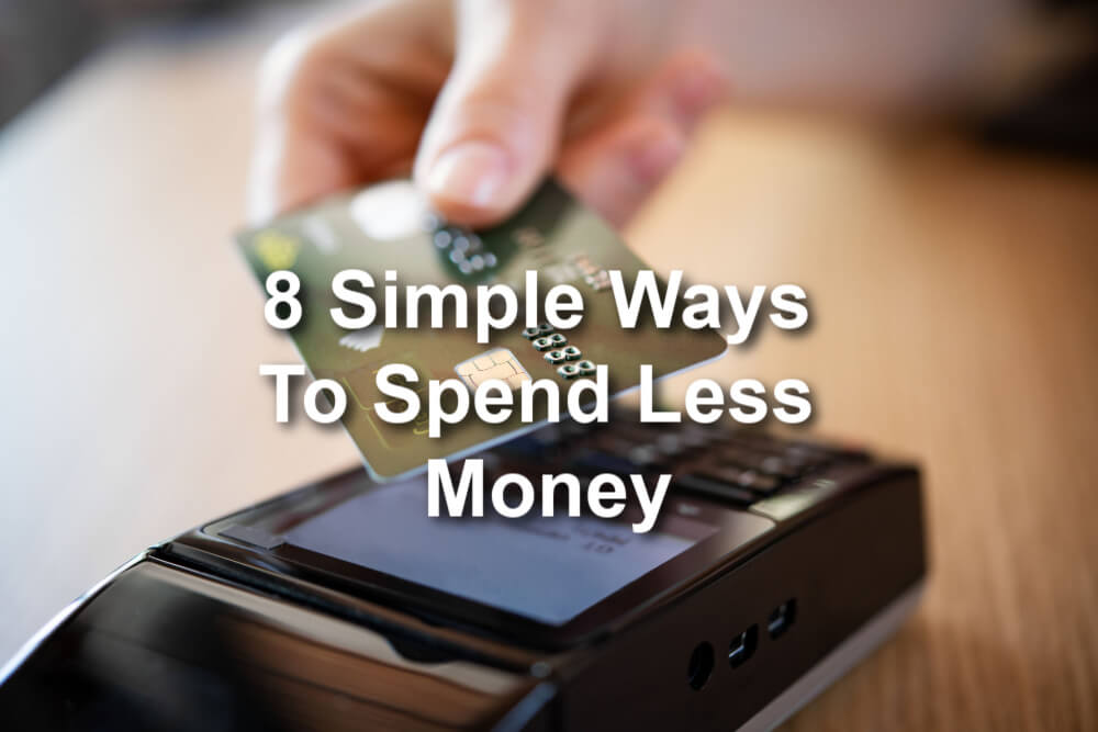 spend less money
