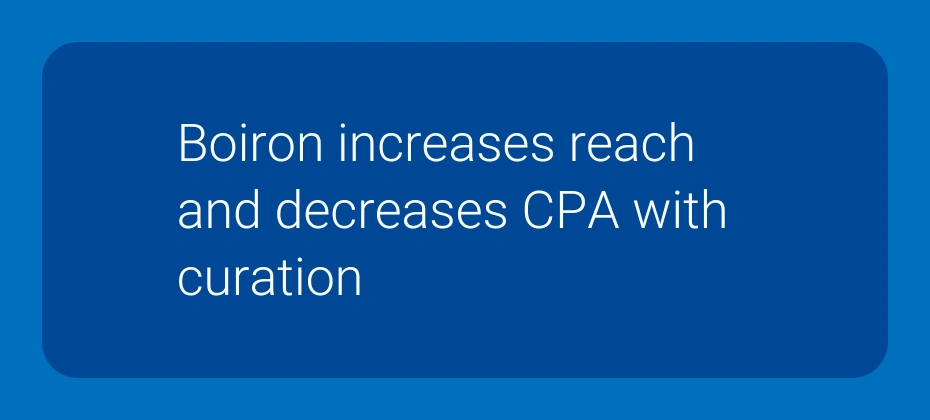 Boiron increases reach and decreases CPA with curation