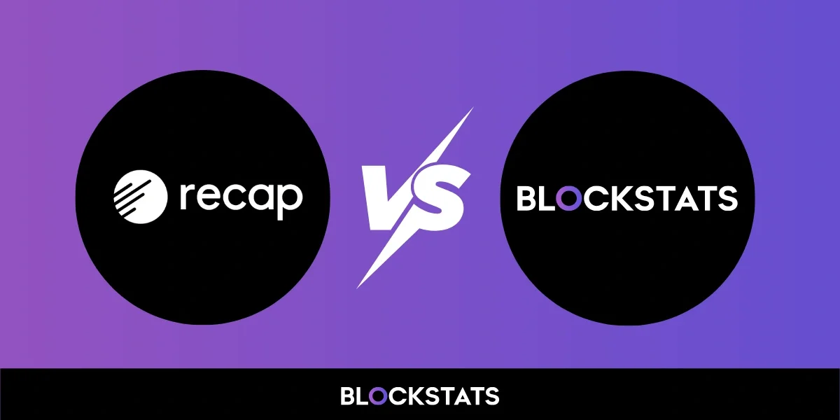 Recap vs Blockstats: Which Is the in 2026?