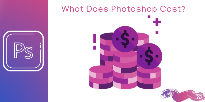 What Does Photoshop Cost?  