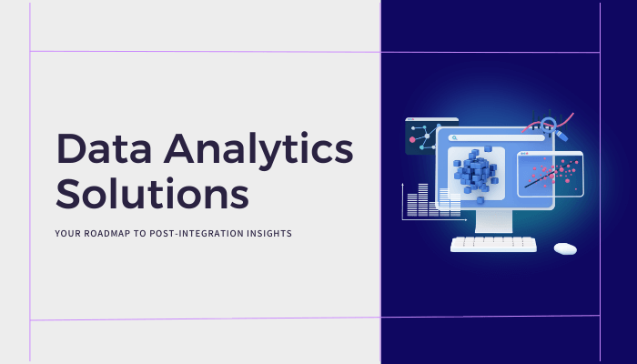 Data Analytics Solutions: Get Post-Integration Insights | Integrate.io