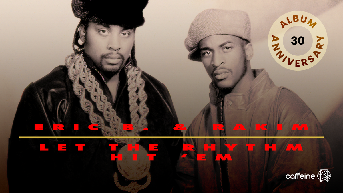 Eric B. and Rakim Celebrate 30th Anniversary