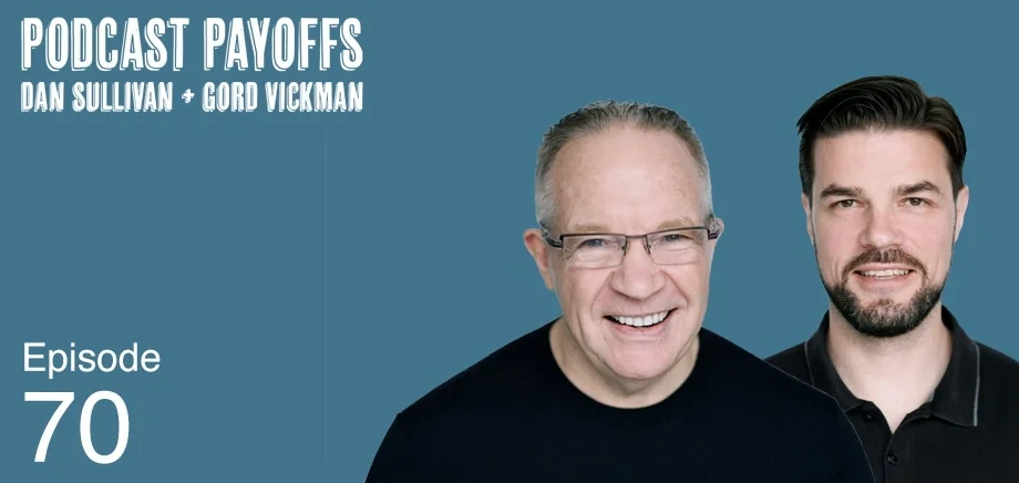 Podcast Payoffs Episode 70