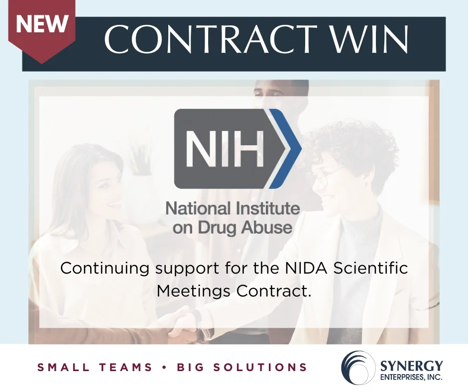 Synergy Enterprises has been awarded a four-year task order under the National Institutes of Health (NIH) Public Information and Communication Services III contract to support scientific meetings for The National Institute on Drug Abuse (NIDA).