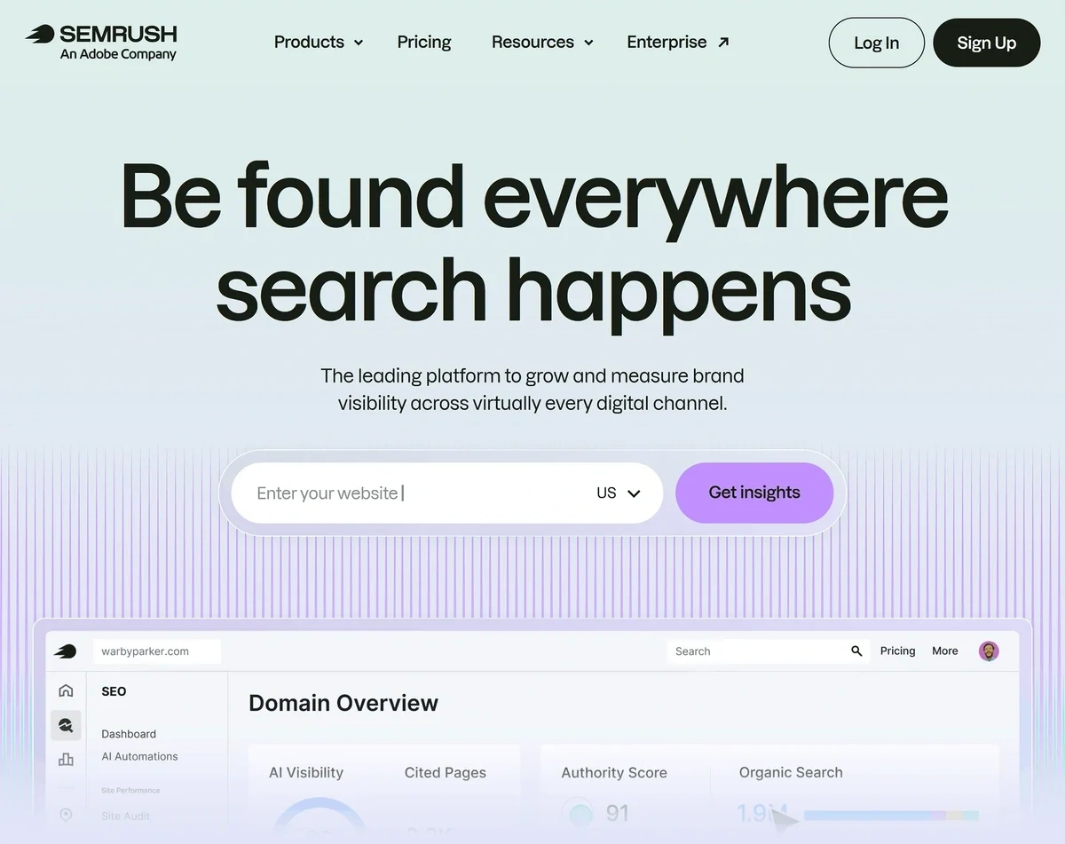 The Semrush home page says "be found everywhere search happens" above a product image.