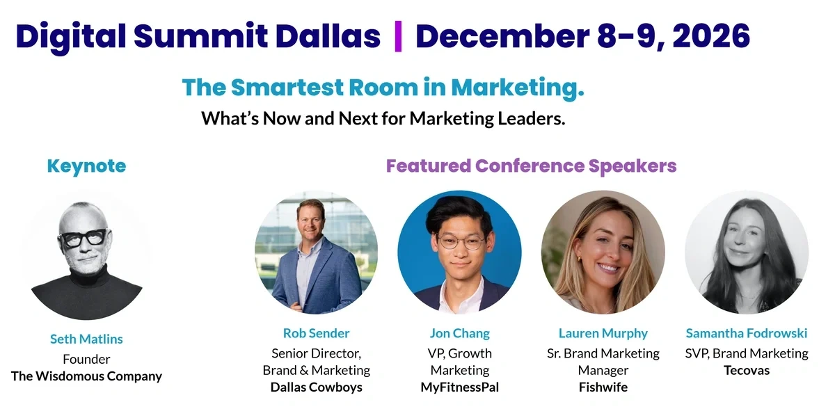 Speakers at the Digital Summit Dallas 2026