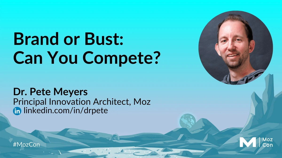 Snippet of a slide deck from Dr Pete Meyers' MozCon 2024 presentation