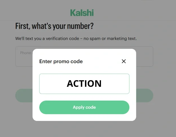 Kalshi sign-up screen showing the promo code entry window where new users can apply a Kalshi promo code ACTION before creating an account.