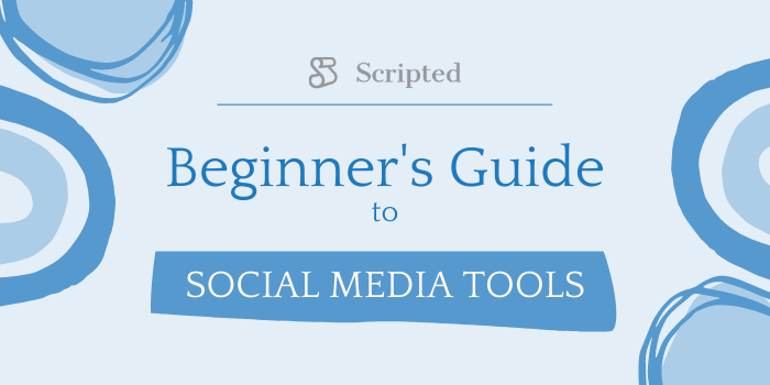 Beginner's Guide to Social Media Tools