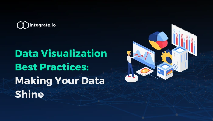 Data Visualization Best Practices: Make Your Data Shine | Integrate.io