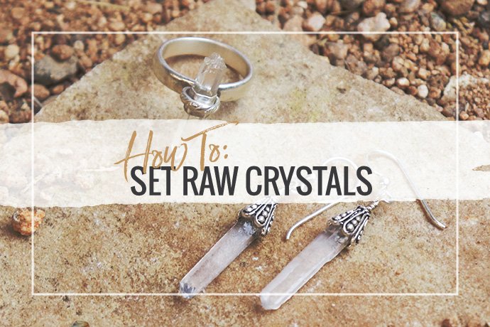 Want to learn how to set raw crystals into sterling silver findings? We take you through three separate settings, ranked simple to hardest, in this blog.