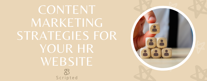 Content Marketing Strategies for Your HR Website