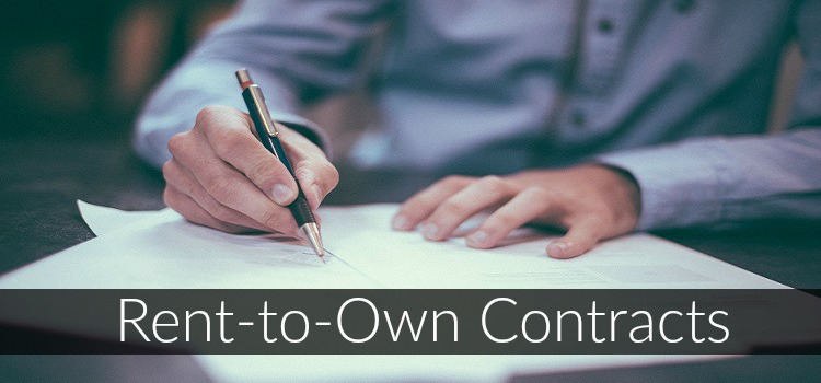 Rent-to-Own Contracts (a.k.a. Lease to Own Contract)