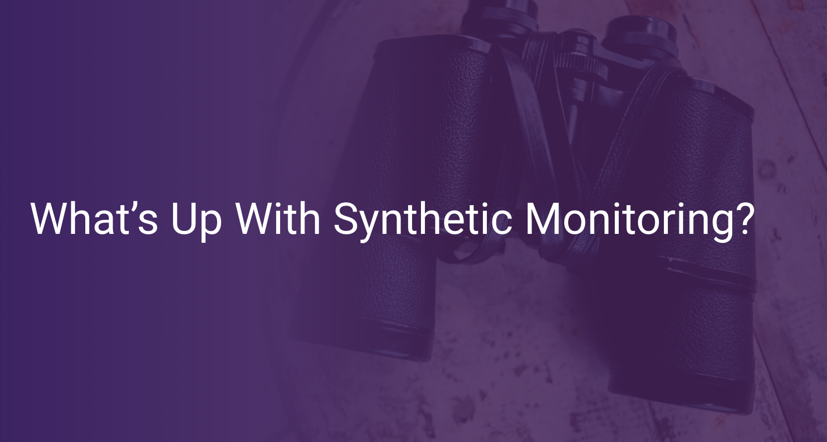 What s Up With Synthetic Monitoring Scout APM Blog