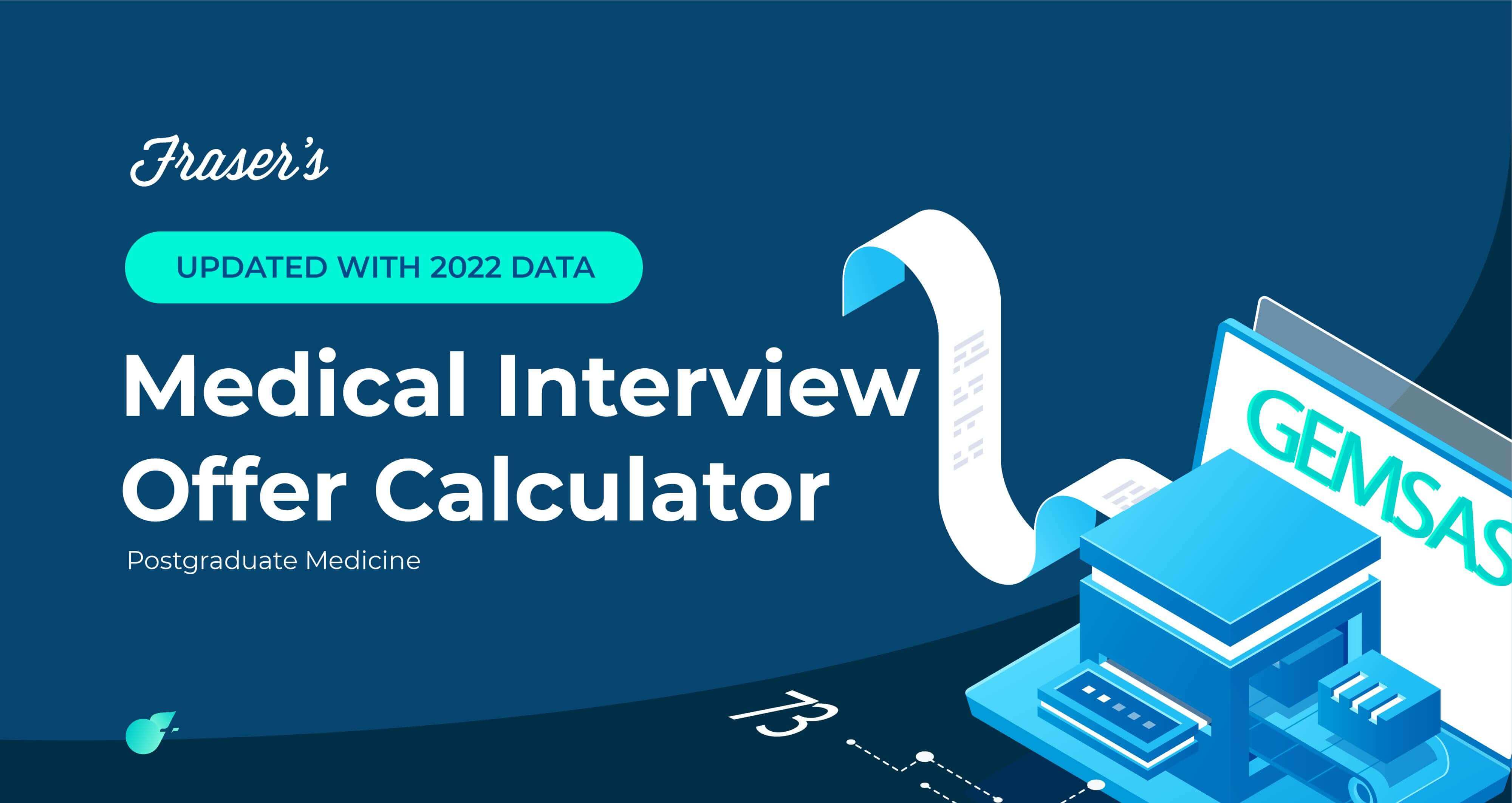 Medical Interview Offer Calculator