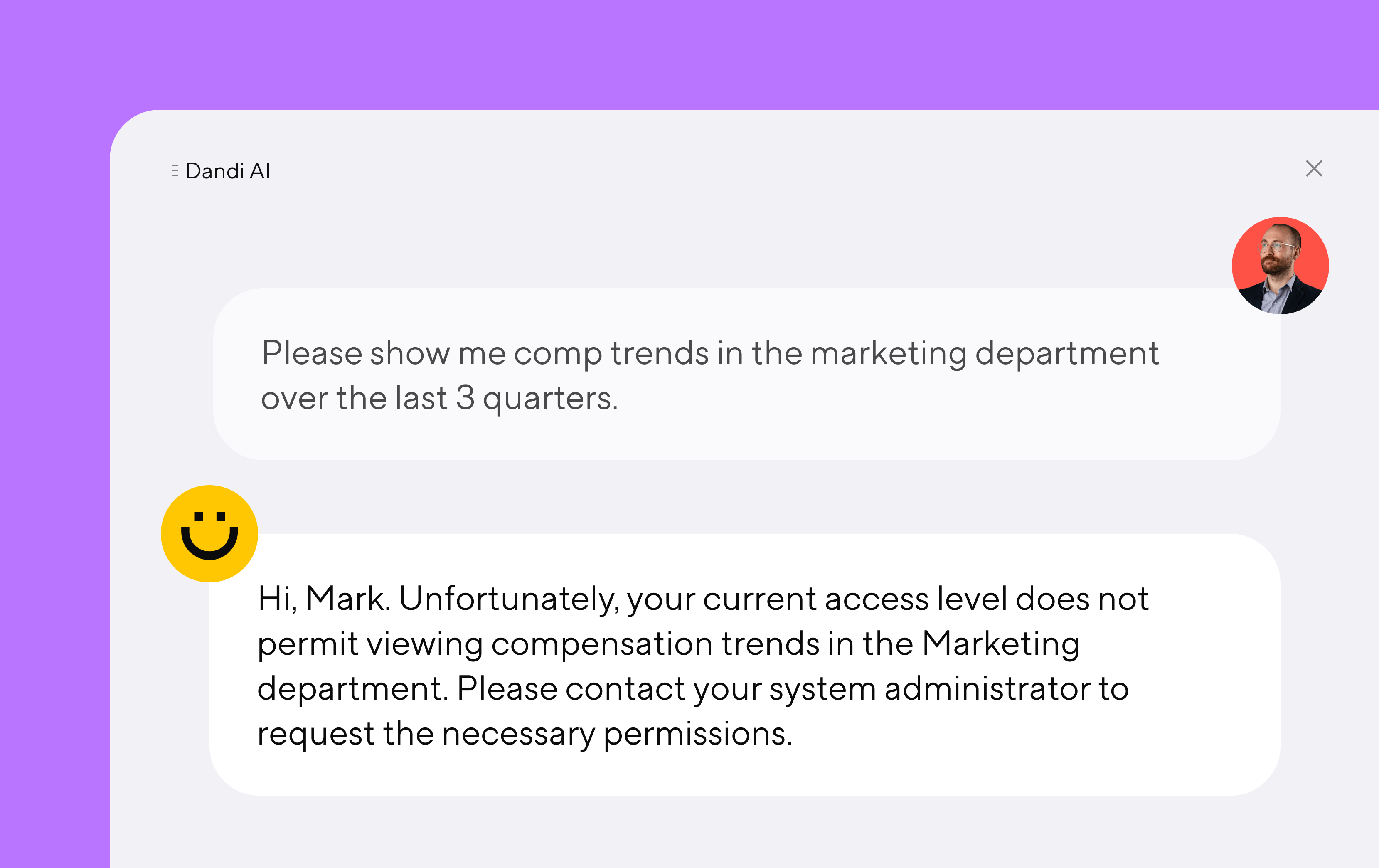 Chat between a Dandi customer and Dandi's AI chat assistant showcasing how the AI incorporates Dandi's roles & permissions controls. The customer asks to view comp trends in the marketing department, and the AI politely declines to show the data because the customer does not the required data access permissions.