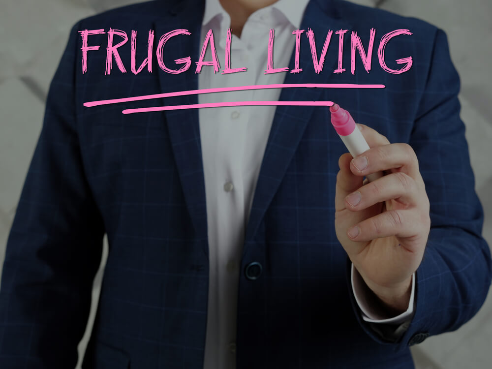 frugal with money