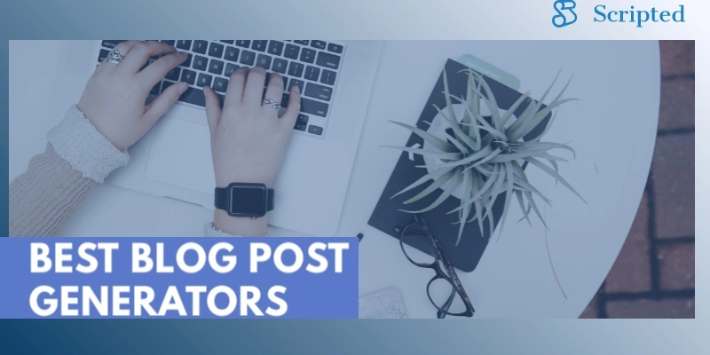 Blog Post Generator: Free AI Article Writer to Grow Your Organic Traffic