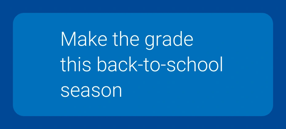 Back-to-school means back to big results