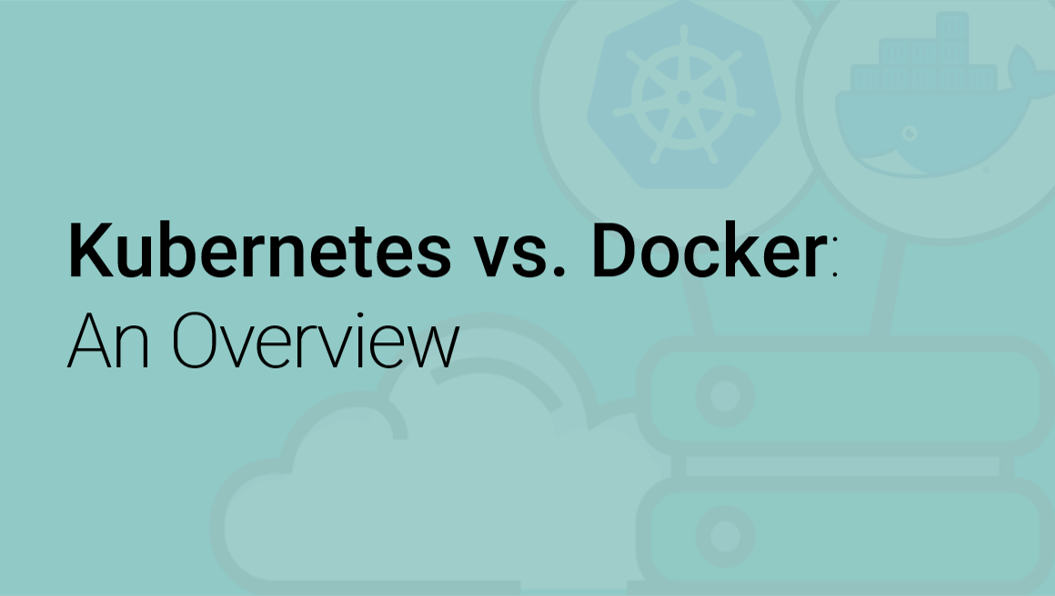 Kubernetes Vs Docker Scout Apm Blog