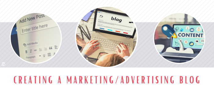 Creating a marketing/advertising blog