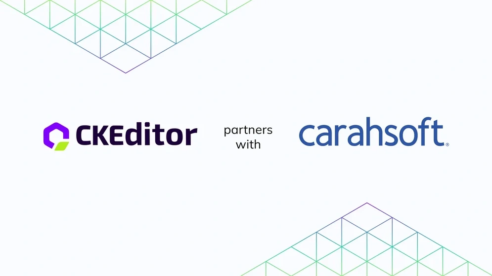 CKEditor and Carahsoft’s partnership helps public sector teams access secure, accessible rich text editing built for modern content workflows, collaboration, and AI-enabled applications.