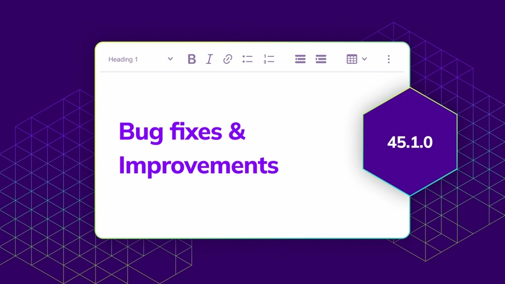 Discover CKEditor 5 v45.1.0: Enhanced typing performance, smarter Track Changes, improved fullscreen mode, and stability fixes for Safari and iOS.