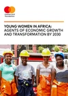 Young Women in Africa: Agents of Economic Growth and Transformation By 2030  Report Cover