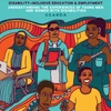 Disability-Inclusive Education and Employment: Understanding the Experiences of Young Men and Women with Disabilities - UGANDA Report Cover