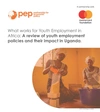 A Review of Youth Employment Policies and Their Impact in Uganda Report cover