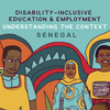 Disability-Inclusive Education and Employment: Understanding the Context – SENEGAL Report Cover