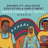 Disability-Inclusive Education and Employment: Understanding the Context – NIGERIA Report Cover