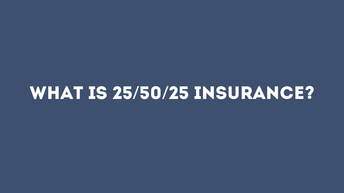 what-is-25-50-25-insurance-squeeze