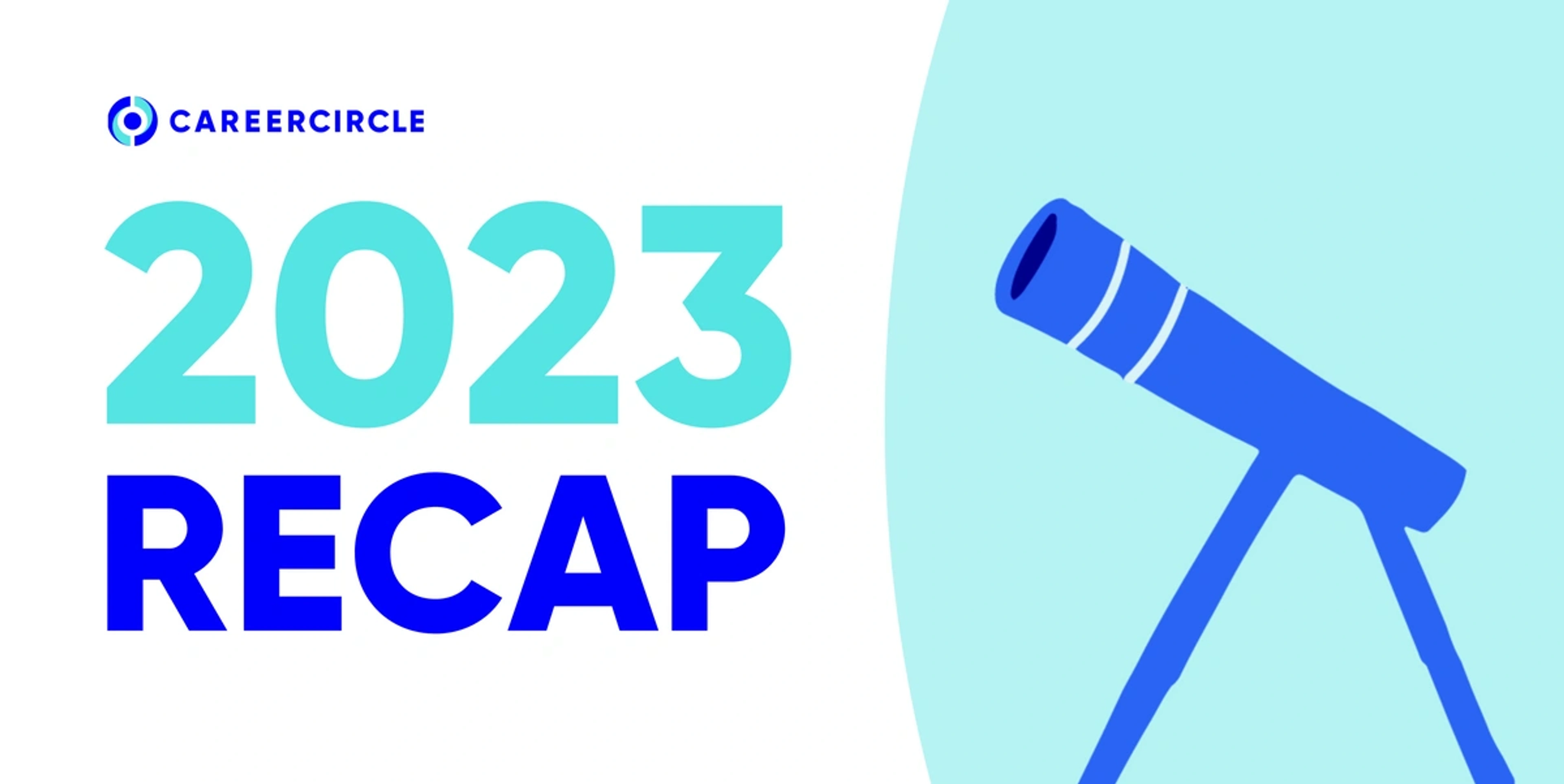 telescope image, 2023 recap text, career circle logo
