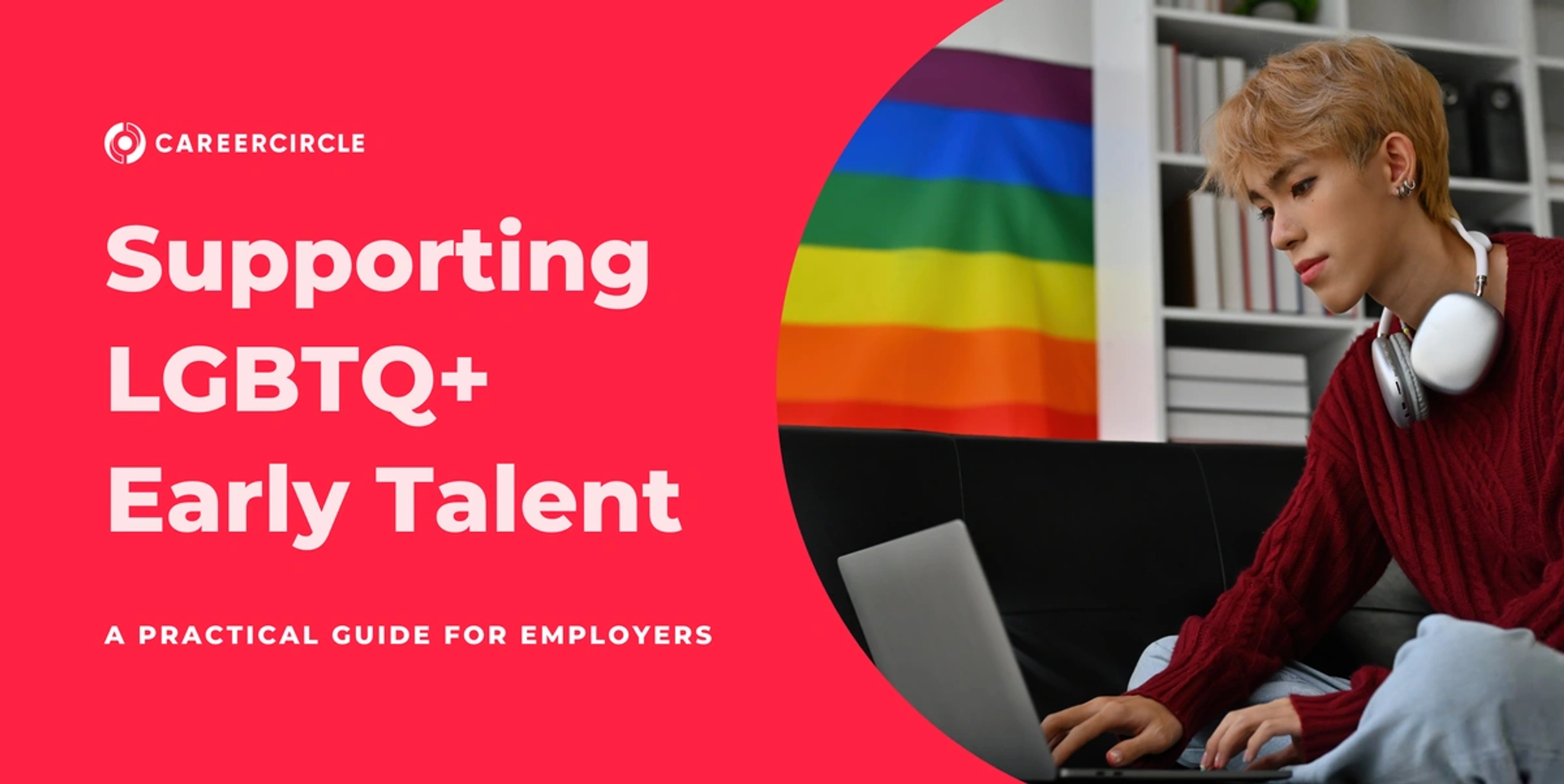 Supporting LGBTQ Early Talent in the Workforce Blog Banner