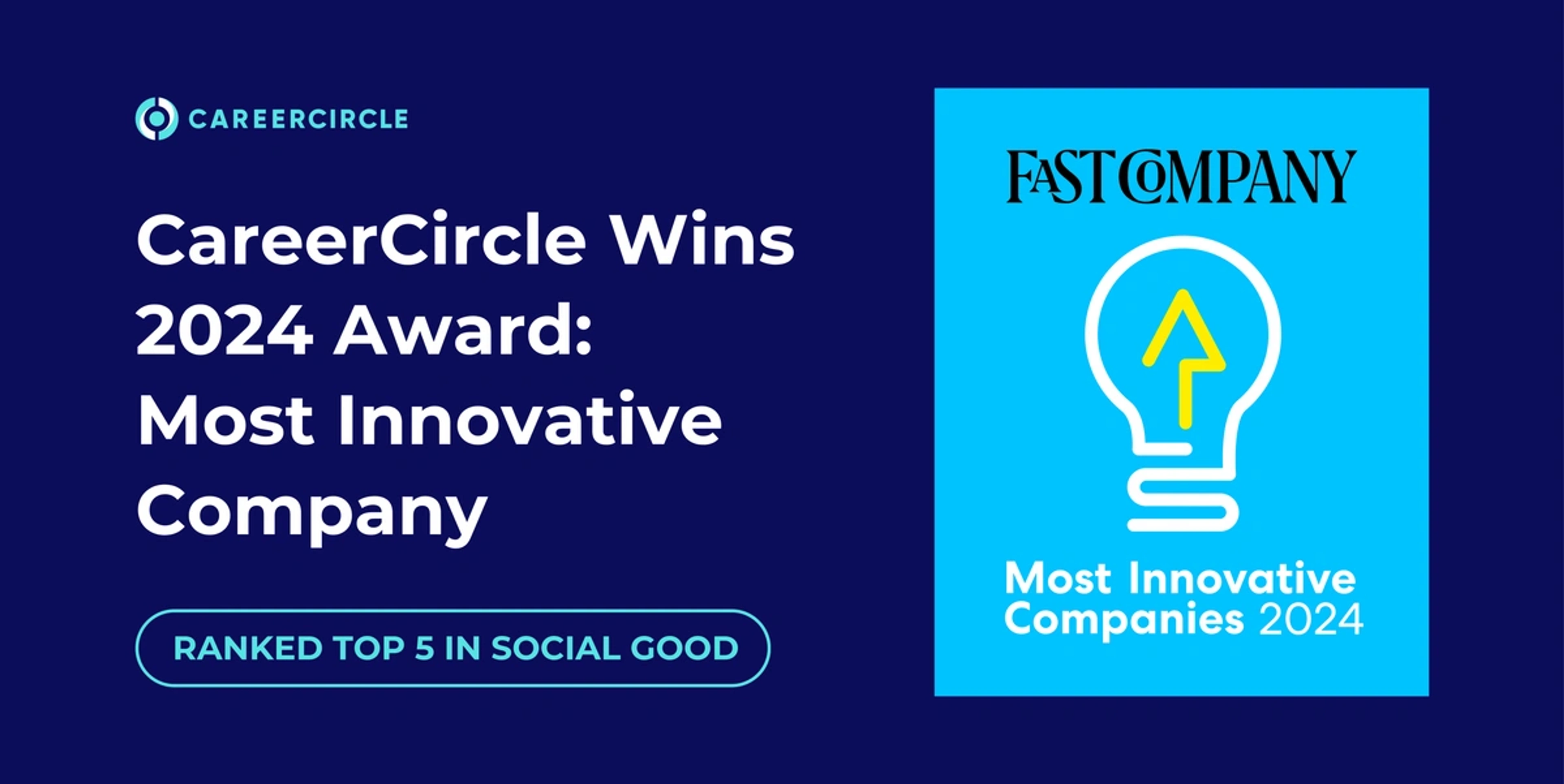 CareerCircle Wins 2024 Award: Most Innovative Company for Social Good