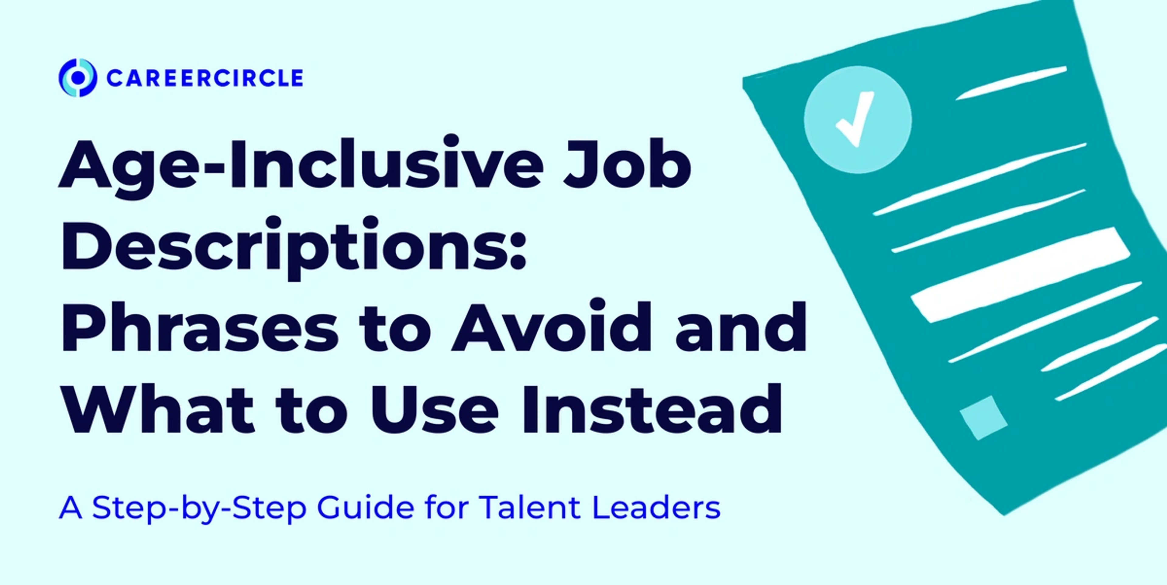 Text that says "Age-Inclusive Job Descriptions: Phrases to Avoid and What to Use Instead"