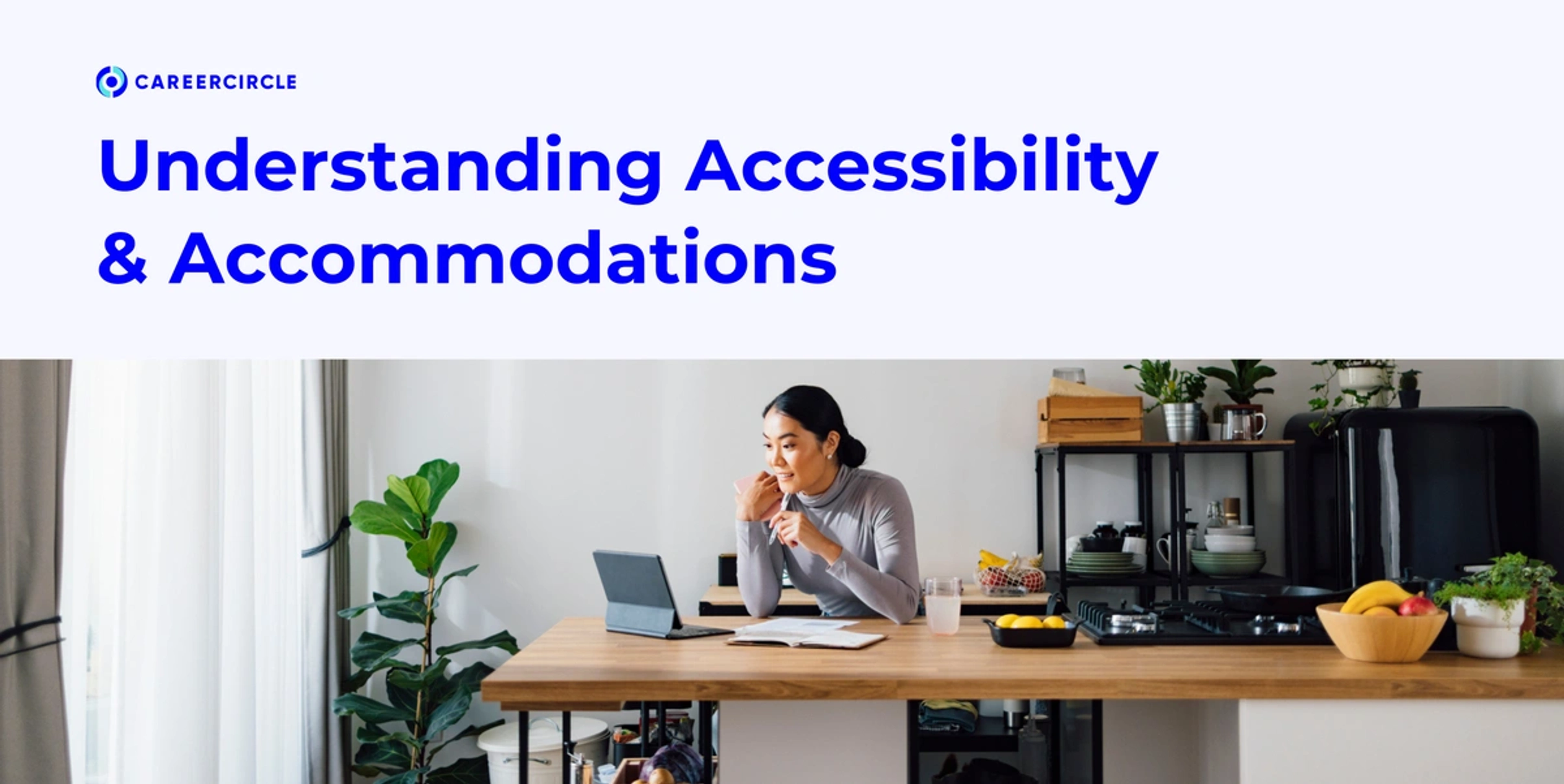 The Candidate Experience: Accessibility and Accommodations