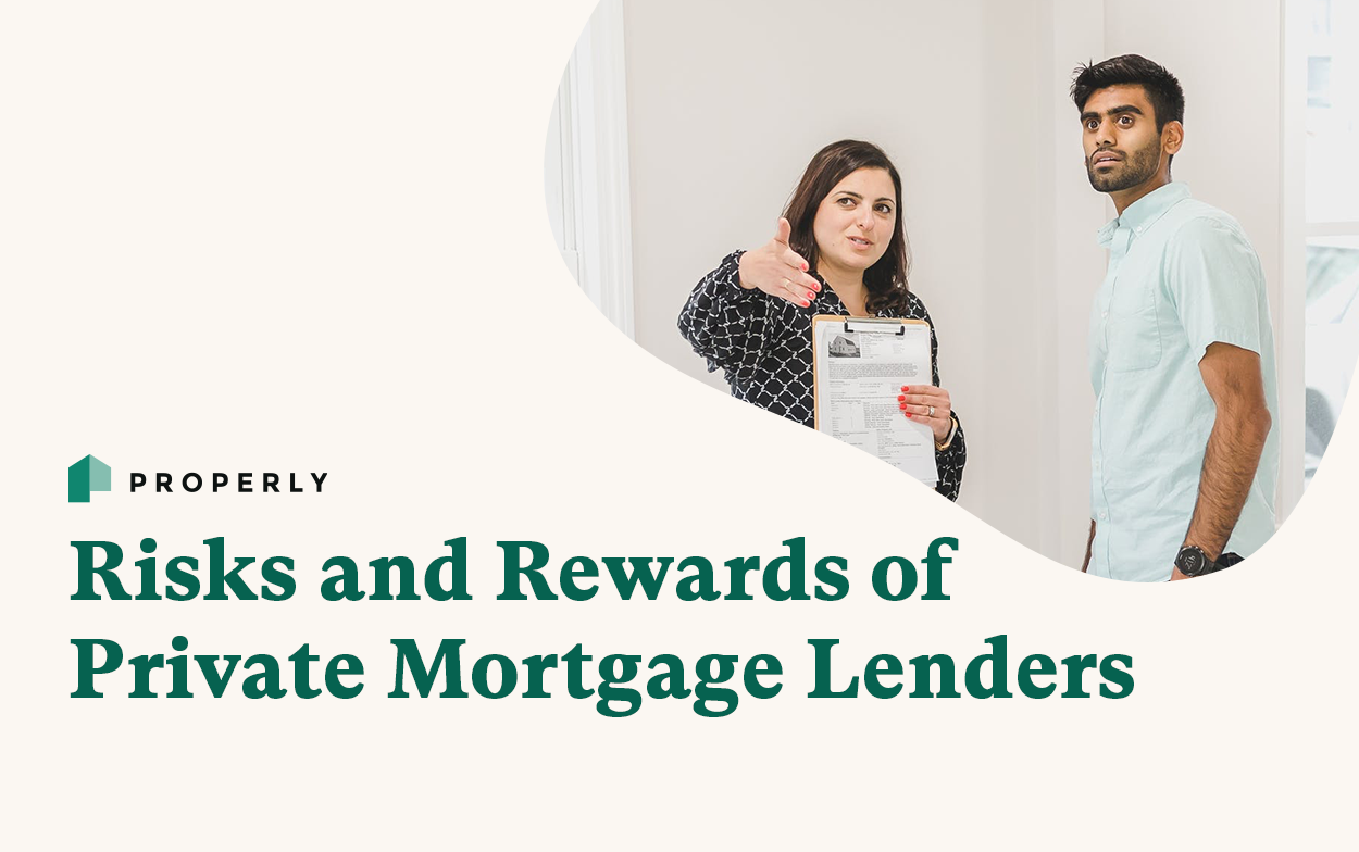 risks-and-rewards-of-private-mortgage-lenders-properly-properly