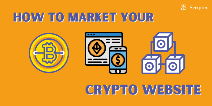How to Market Your Crypto Website