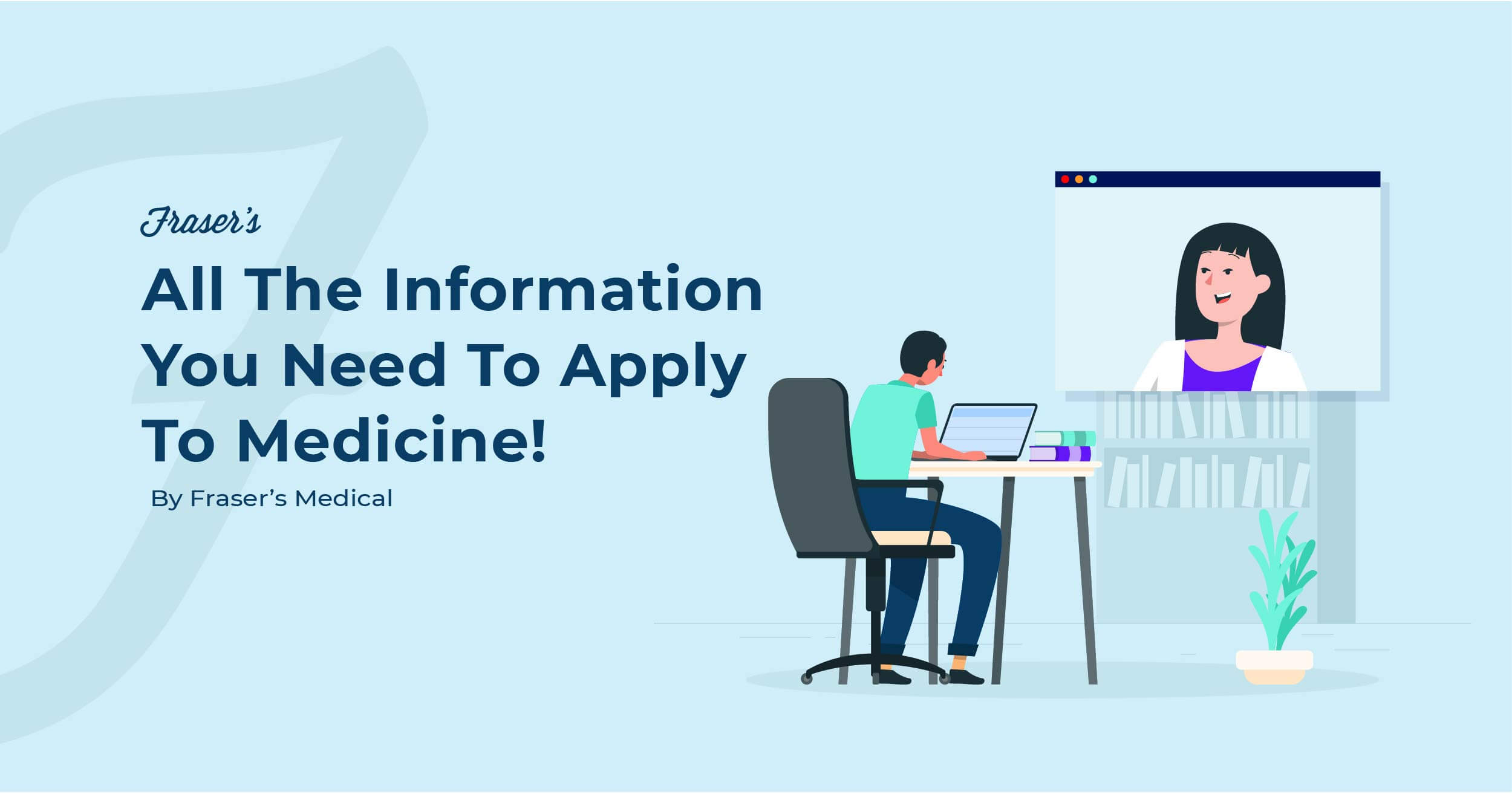 The Ultimate Guide to Medical Applications Fraser's Interview