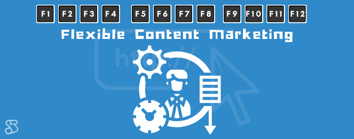 Flexible Content Marketing