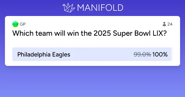Betting on the Super Bowl LIX with Manifold example