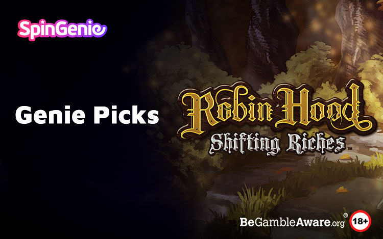 Robin Hood Shifting Riches Slot Review
