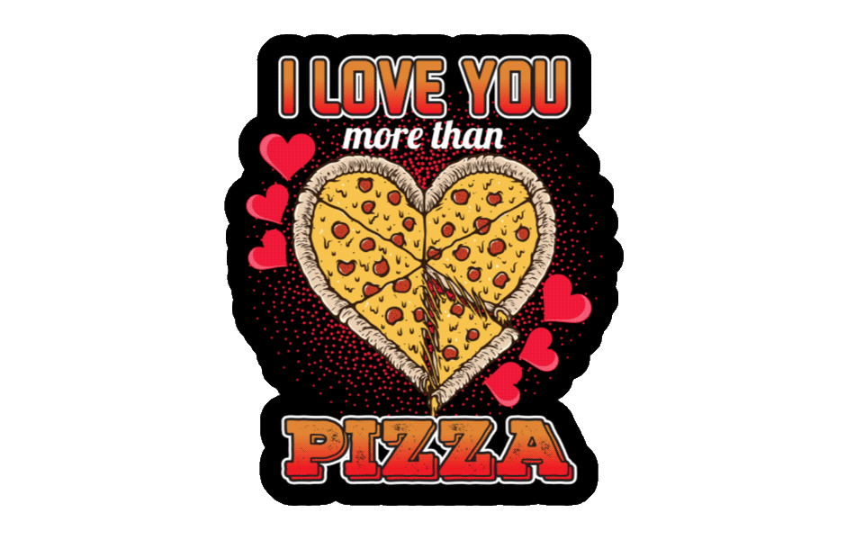 first-valentine-gift-for-boyfriend-i-love-you-more-than-pizza-sticker.png