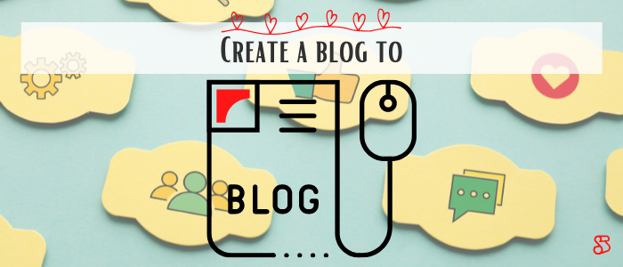 Create a blog to