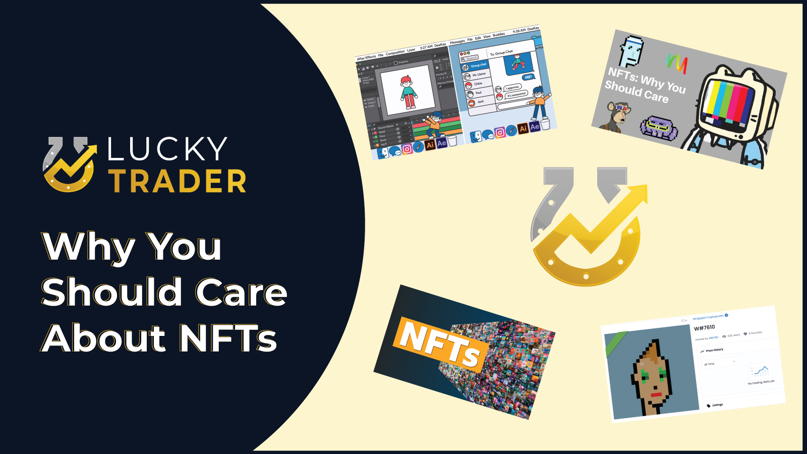 Why You Should Care About NFTs