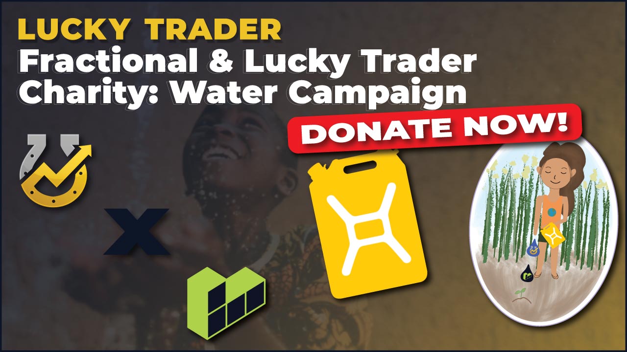 Lucky Trader and Fractional Announce charity: water Campaign