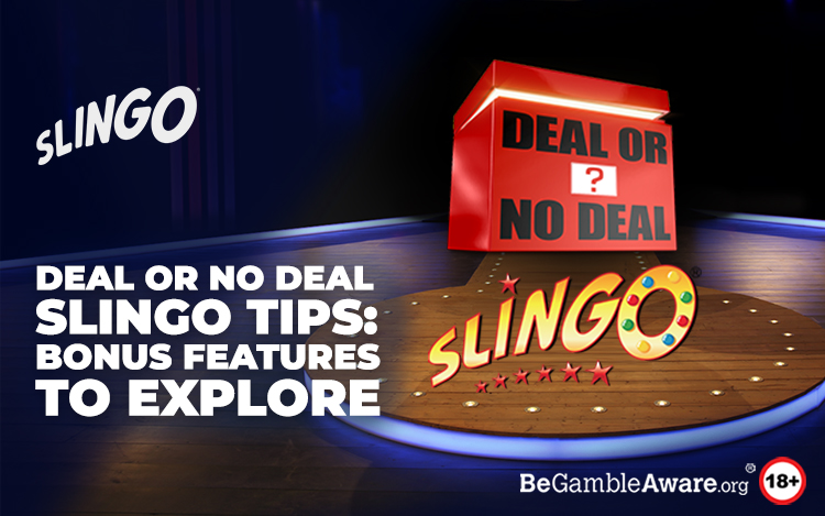 Deal or No Deal Slingo Tips