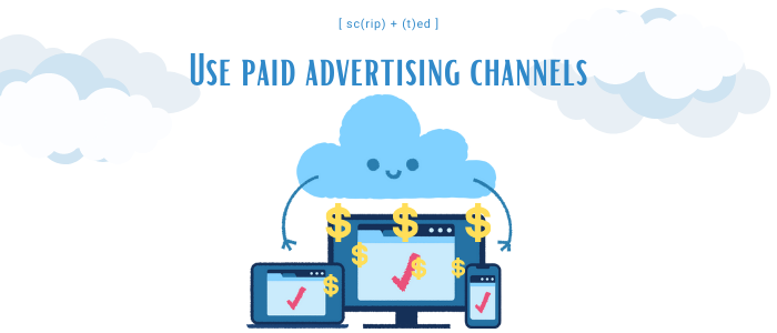 Use paid advertising channels